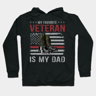 Dad Father's Day My Favorite Veteran Is My Father Proud Kids Veteran Day Gift Hoodie